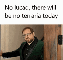 No Lucad No Lucad There Will Be No Terraria Today GIF - No Lucad Lucad No Lucad There Will Be No Terraria Today GIFs