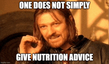 One Does Not Simply Nutrition Advice GIF - One Does Not Simply Nutrition Advice GIFs
