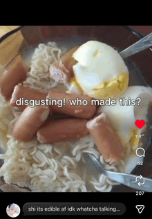 a picture of noodles and sausages with a caption that says disgusting