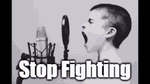 stop stop it stop fighting fighting stop talking