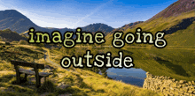 Imagine Going GIF - Imagine Going Outside GIFs