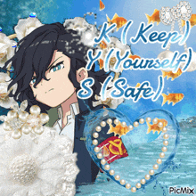 a picture of a boy with the words " keep yourself safe " on the bottom