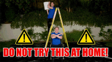 Do Not Try This At Home Dont Try This GIF