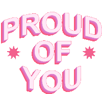 Proud Of You So Proud Sticker