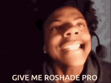Give Me Roshade Pro GIF - Give Me Roshade Pro GIFs