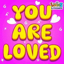 Youre Loved I Love You GIF - Youre Loved Love Loved GIFs