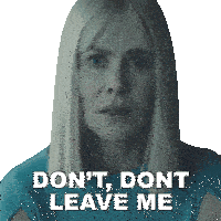 a woman with blonde hair has a sticker on her face that says " don 't dont leave me "