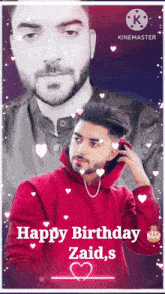 a man in a red hoodie with the words happy birthday zaid s