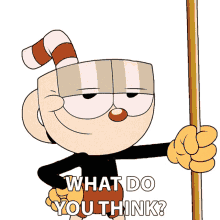 what do you think cuphead the cuphead show how do you feel whats on your mind