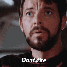 Dont Fire William Riker GIF - Dont Fire William Riker Star Trek GIFs
