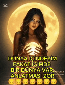 a woman holding a light in front of a full moon with a caption that says " dünya içindeyim "