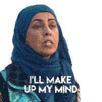 I'Ll Make Up My Mind When I'M Ready Zarqa Sticker