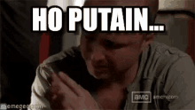 a man is crying and says ho putain .