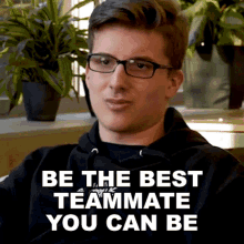 Be The Best Teammate You Can Be Blazt GIF - Be The Best Teammate You Can Be Blazt Rasim Ogresevic GIFs