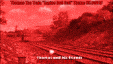 thomas the train engine roll call theme is slowed thomas and his friends slowly delicious youtube
