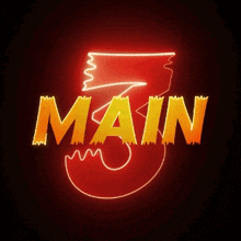 a neon sign that says the word main