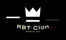 Rbt Clan GIF - Rbt Clan GIFs