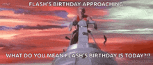 a man is riding a motorcycle on top of a cliff and asking what do you mean flash 's birthday is today .