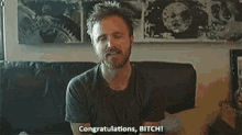 Congratulations Bitch Bitch GIF - Congratulations Bitch Bitch Congratulations GIFs