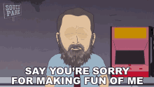 Say Youre Sorry For Making Fun Of Me Ai Gore GIF - Say Youre Sorry For Making Fun Of Me Ai Gore South Park GIFs