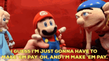 Sml Mario GIF - Sml Mario I Guess Im Just Gonna Have To Make Em Pay GIFs