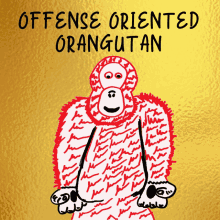 offense oriented orangutan veefriends proactive hands on taking the initiative
