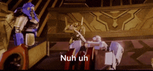 two robots are standing next to each other and the words nuh uh are on the screen