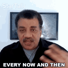 Every Now And Then Neil Degrasse Tyson GIF - Every Now And Then Neil Degrasse Tyson Startalk GIFs