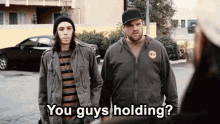 You Holdin? - Jay And Silent Bob In Clerks Ii GIF - Clerks Clerks Ii Kevin Smith GIFs