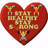 stay healthy stay strong