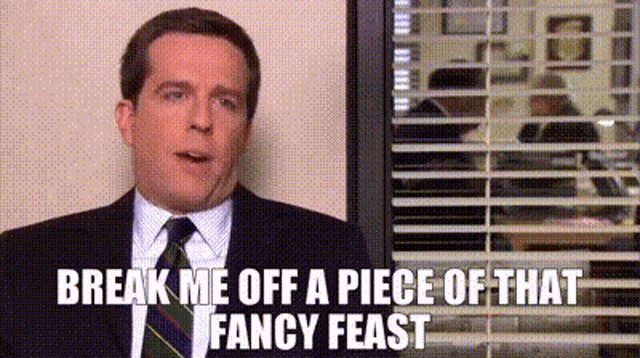 The Office Fancy Feast GIF - The Office Fancy Feast Break Me Off - Discover  & Share GIFs