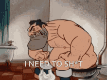 a cartoon of a man sitting on a toilet with the words " i need to sh * t " above him