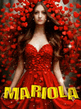 a woman in a red dress is surrounded by red hearts and the name mariola is on the bottom