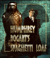 Humphery Bogart Spaghetti Loaf GIF - Humphery Bogart Spaghetti Loaf Maltese Falcon GIFs