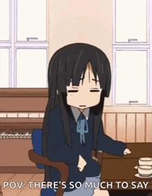 a girl is sitting at a table with her eyes closed and the words " pov : there 's so much to say " next to her