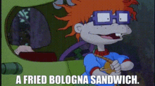 the rugrats movie chuckie finster a fried bologna sandwich sandwich bologna sandwich