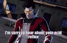 No More Heroes Im Sorry To Hear About Your Acide Reflux GIF
