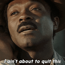 I Ain'T About To Quit This Bass Reeves GIF - I Ain'T About To Quit This Bass Reeves Lawmen Bass Reeves GIFs