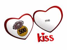 a couple of hearts that say kiss and 500