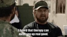 Therapy Can Mess You Up I Heard GIF - Therapy Can Mess You Up I Heard Seal Team GIFs