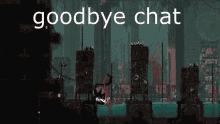 Goodbye Chat Rainworld GIF