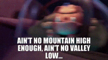 Chicken Little Aint No Mountain High Enough GIF - Chicken Little Aint No Mountain High Enough Aint No Valley Low GIFs