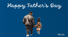 a happy father 's day greeting card with a picture of a father and daughter