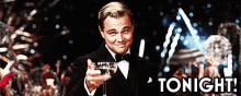 Tonight! - The Great Gatsby GIF - The Great Gatsby Leonardo Di Caprio Jay GIFs