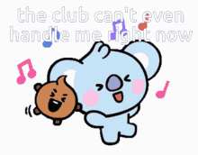 Club Cant Handle Me Right Now Dance GIF - Club Cant Handle Me Right Now Dance Bt21 GIFs