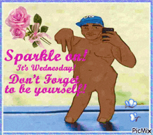 a picture of a naked man taking a selfie with the words " sparkle on it 's wednesday "