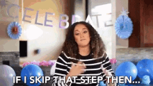 If I Skip That Step Then Everything Will Fall Apart GIF - If I Skip That Step Then Everything Will Fall Apart Step By Step GIFs
