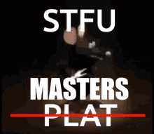 stfu masters