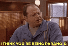Corner Gas Brent Leroy GIF - Corner Gas Brent Leroy I Think Youre Being Paranoid GIFs