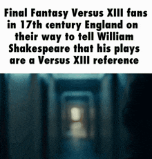 final fantasy versus xiii fans in 17th century england on their way to tell william shakespeare that his plays